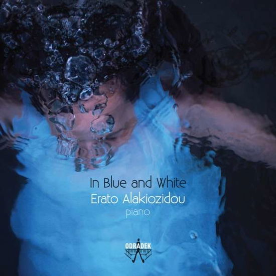 Cover for Erato Alakiozidou · In Blue And White (CD) (2017)