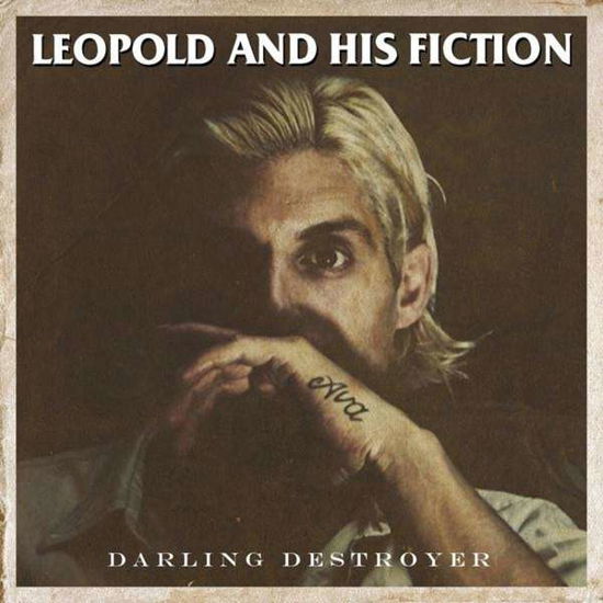 Cover for Leopold and His Fiction · Darling Destroyer (CD) [Digipak] (2017)