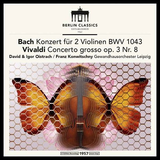 Cover for David &amp; Igor Oistrach &amp; Leipzig Gewandhaus Orchestra &amp; Franz Konwitschny · Bach: Double Concerto For Violins / Vivaldi / Franck (LP) [Remastered edition] (2016)