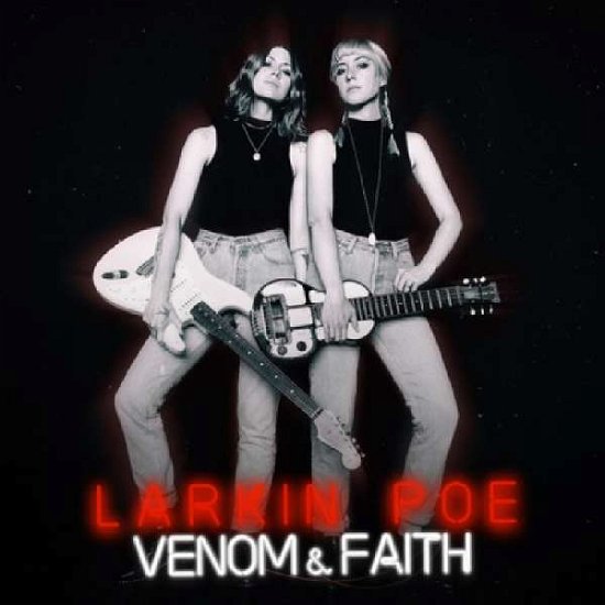 Cover for Larkin Poe · Venom &amp; Faith (CD) (2023)
