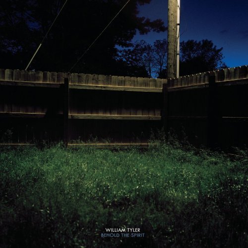 William Tyler · Behold the Spirit (LP) [Limited edition] (2010)