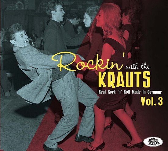 Rockin' with the Krauts Vol. 3: Real Rock / Var · Rockin' With The Krauts 3 (CD) (2022)