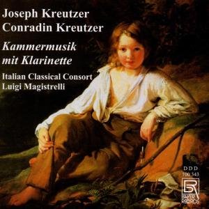 Cover for Kreutzer,j &amp; C / Magistrelli / Ital Classical Cons · Chamber Music with Clarinet (CD) (2002)