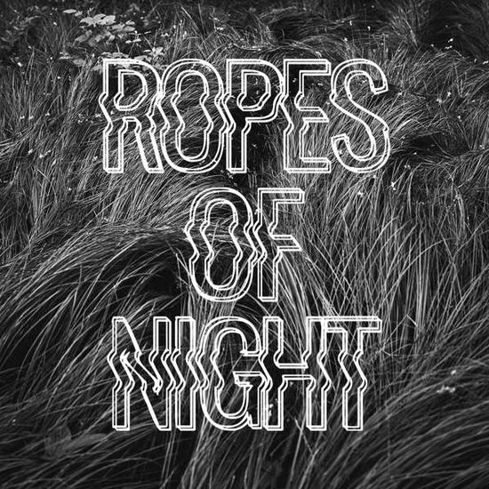 Cover for Ropes Of Night · Ropes Of Night (7&quot; Vinyl Single) (LP) (2020)