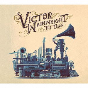 Cover for Victor Wainwright · And the Train (CD) [Japan Import edition] (2019)