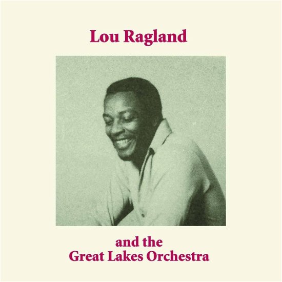 Cover for Lou Ragland · Lou Ragland&amp;the Great Lakes (CD) [Japan Import edition] (2019)