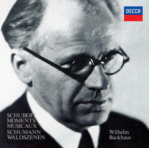 Schubert: Moments Musicaux / Schumann: Waldszenen - Wilhelm Backhaus - Muzyka - UNIVERSAL MUSIC CLASSICAL - 4988031650431 - 24 lipca 2024