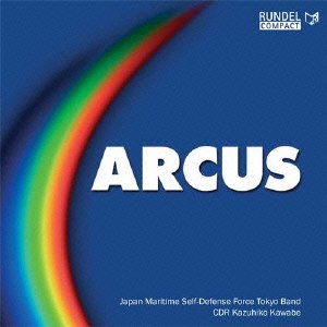 Cover for Japan Maritime Self-defens · Arcus (CD) [Japan Import edition] (2013)