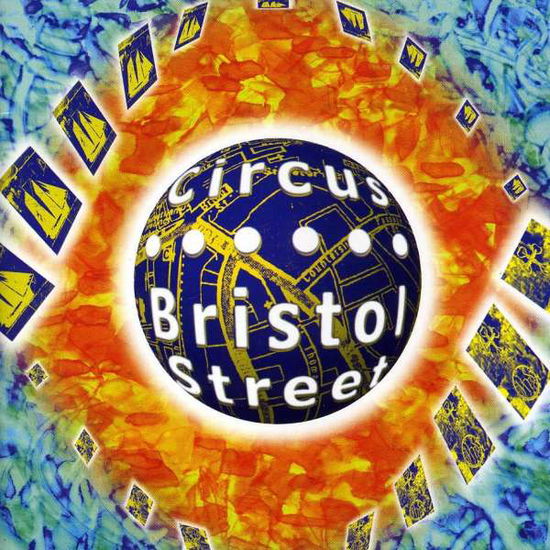 Bristol Street - Circus - Musiikki -  - 5017447411431 - 