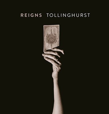 Cover for Reigns · Tollinghurst (LP) (2022)