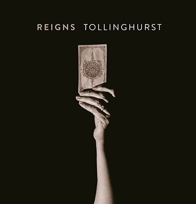 Cover for Reigns · Tollinghurst (LP) (2023)