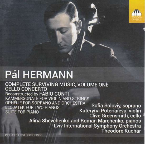 Cover for Lviv Philharmonic Orchestra · Pal Hermann: Complete Surviving Music. Vol. 1 (CD) (2021)