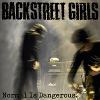Cover for Backstreet Girls · Normal Is Dangerous (CD) (2019)