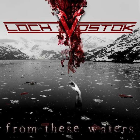 From These Waters - Loch Vostok - Musik - SOUND POLLUTION - 7320470197431 - 30. März 2015