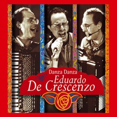 Cover for Eduardo De Crescenzo · Danza Danza (CD) (2009)