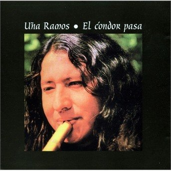 Cover for Una Ramos · El Condor Pasa (CD) (2019)
