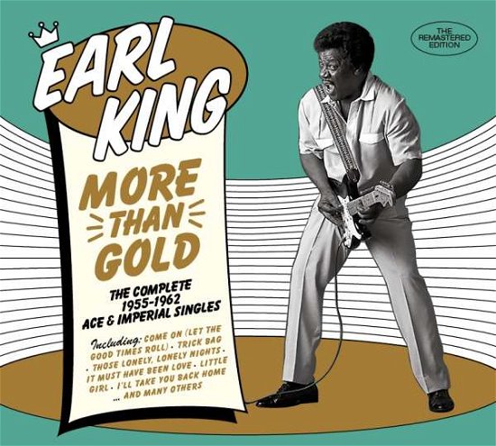 Cover for Earl King · More Than Gold: Comp 55-62 Ace &amp; Imperial Singles (CD) [Limited edition] [Digipak] (2019)