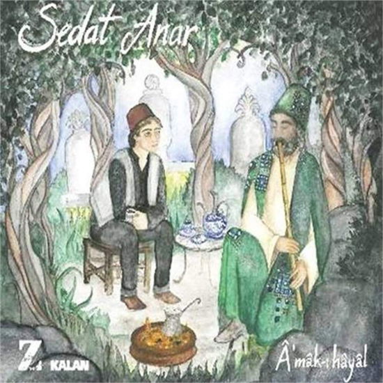 Cover for Sedat Anar · Amak-i Hayal (CD) (2015)