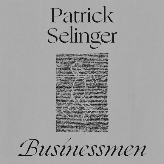 Businessmen - Patrick Selinger - Musiikki - STROOM - 8713748985431 - torstai 6. syyskuuta 2018