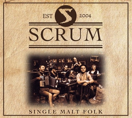 Single Malt Folk - Scrum - Música - PROACTS - 8718456070431 - 8 de março de 2018