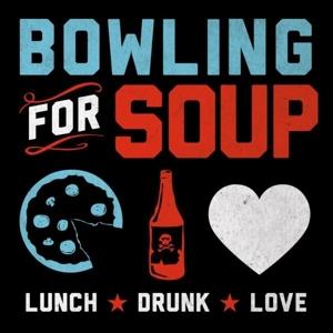 Cover for Bowling For Soup · Lunch. Drunk. Love (LP) (2023)