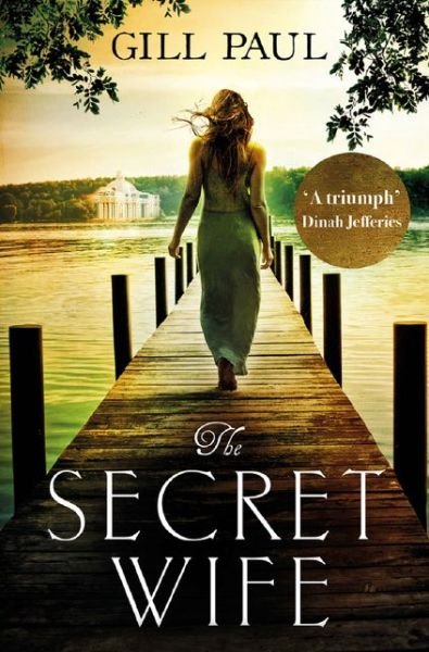 Cover for Gill Paul · The Secret Wife (Pocketbok) (2019)