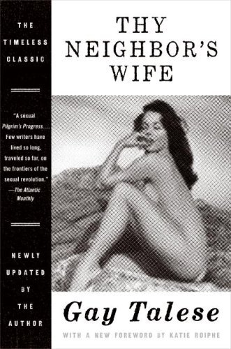 Cover for Gay Talese · Thy Neighbor's Wife (Paperback Bog) [Updated edition] (2009)