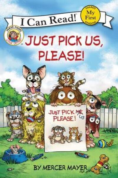 Cover for Mercer Mayer · Little Critter: Just Pick Us, Please! - My First I Can Read (Hardcover bog) [First edition. edition] (2017)