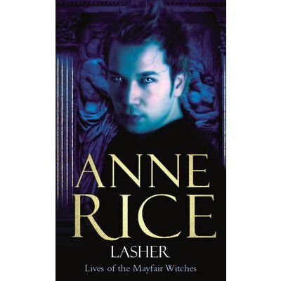 Cover for Anne Rice · Lasher (Paperback Book) (2004)