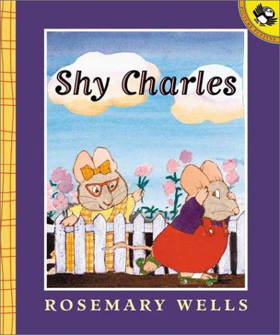 Cover for Rosemary Wells · Shy Charles (Paperback Book) [Reissue edition] (2001)