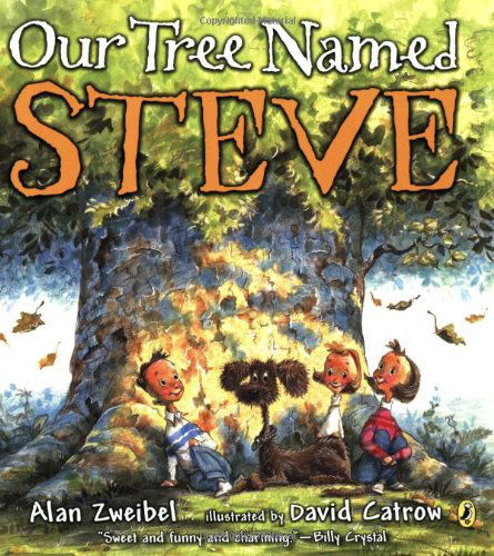 Our Tree Named Steve - Alan Zweibel - Książki - Penguin Putnam Inc - 9780142407431 - 15 lutego 2007