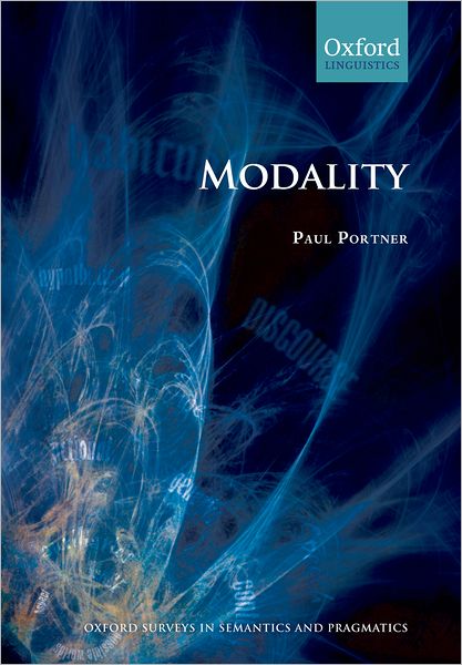 Cover for Portner, Paul (, Georgetown University) · Modality - Oxford Surveys in Semantics &amp; Pragmatics (Paperback Book) (2009)