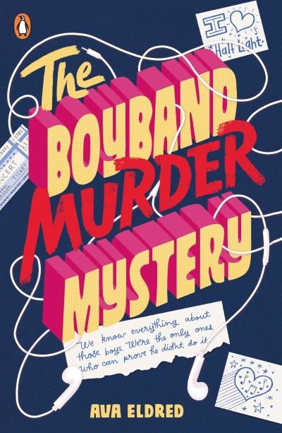 Cover for Ava Eldred · The Boyband Murder Mystery (Paperback Book) (2021)