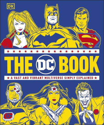 Cover for Stephen Wiacek · The DC Book: A Vast and Vibrant Multiverse Simply Explained (Hardcover Book) (2021)