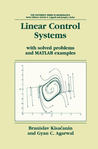 Cover for Branislav Kisacanin · Linear Control Systems: With solved problems and MATLAB examples - University Series in Mathematics (Hardcover Book) [2001 edition] (2001)