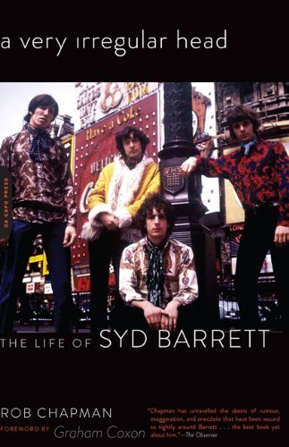 Cover for Rob Chapman · A Very Irregular Head: the Life of Syd Barrett (Paperback Book) [First Trade Paper edition] (2012)