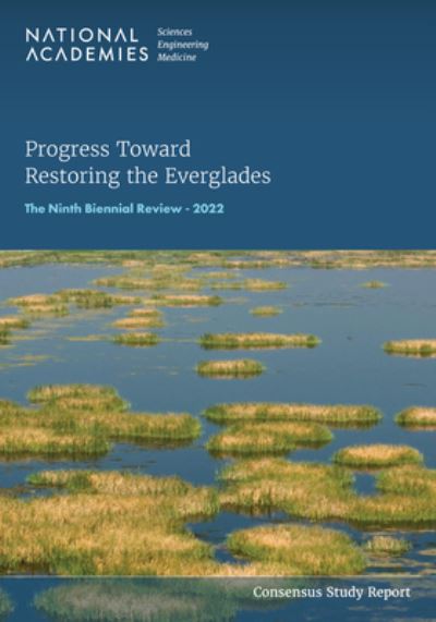 Cover for National Academies of Sciences, Engineering, and Medicine · Progress Toward Restoring the Everglades (Book) (2023)