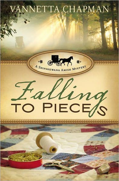 Falling to Pieces - A Shipshewana Amish Mystery - Vannetta Chapman - Kirjat - Zondervan - 9780310330431 - keskiviikko 7. syyskuuta 2011