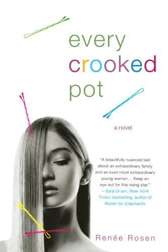 Cover for Renee Rosen · Every Crooked Pot (Paperback Book) (2007)