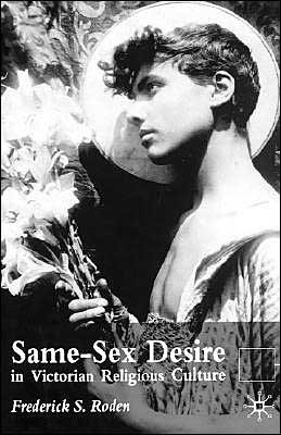 Cover for F. Roden · Same-Sex Desire in Victorian Religious Culture (Hardcover Book) (2002)