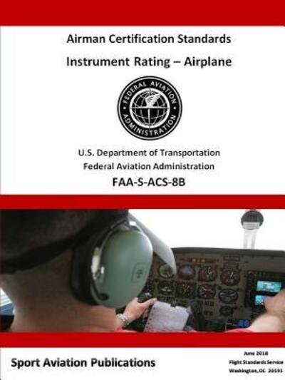 Cover for Federal Aviation Administration · Instrument Rating Airman Certification Standards (Pocketbok) (2018)