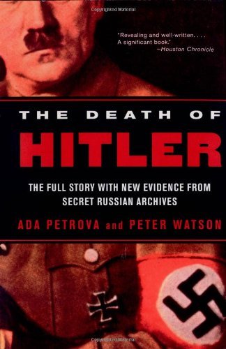 Cover for Peter Watson · The Death of Hitler: the Full Story with New Evidence from Secret Russian Archives (Paperback Bog) (2007)
