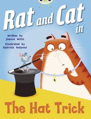 Cover for Jeanne Willis · Bug Club Guided Fiction Reception Red A Rat and Cat in the Hat Trick - BUG CLUB (Taschenbuch) (2010)