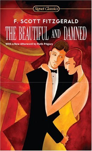 Cover for F. Scott Fitzgerald · The Beautiful and the Damned (Paperback Bog) [Reissue edition] (2007)