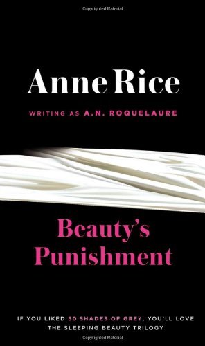 Cover for Anne Rice · Beauty's Punishment (Sleeping Beauty Trilogy) (Paperback Bog) [Reissue edition] (1999)