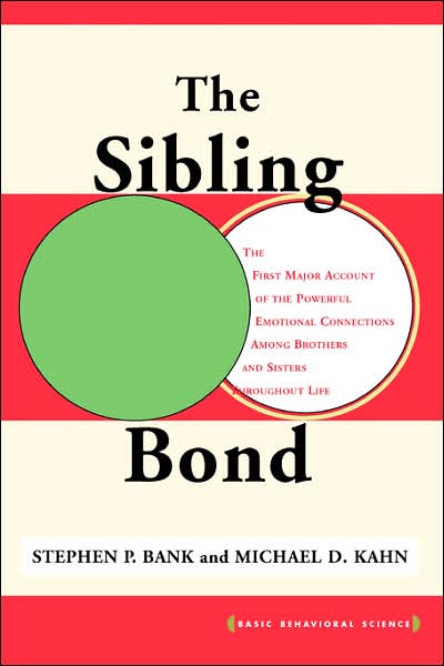 Cover for Michael Kahn · The Sibling Bond (Taschenbuch) (2003)