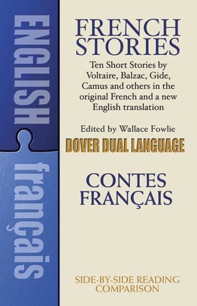 French Stories - Dover Dual Language French - Wallace Fowlie - Bücher - Dover Publications Inc. - 9780486264431 - 1. Februar 2000