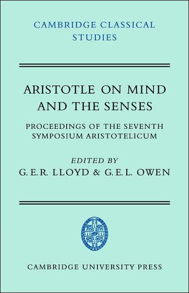 Cover for G E L Owen · Aristotle on Mind and the Senses - Cambridge Classical Studies (Pocketbok) (2007)