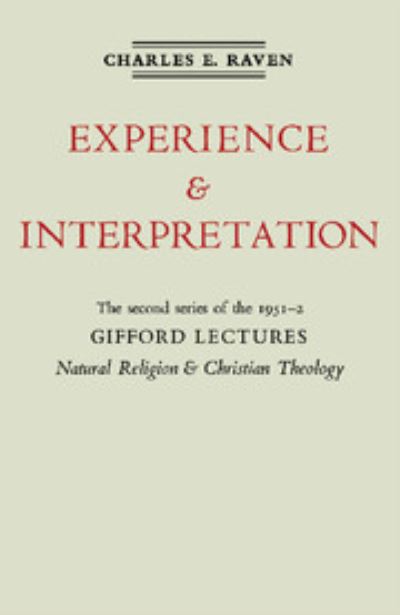 Cover for Charles E. Raven · Natural Religion and Christian Theology: The Gifford Lectures 1952 (Hardcover Book) (1953)