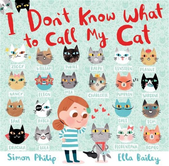 Cover for Simon Philip · I Don't Know What to Call My Cat (Innbunden bok) (2017)